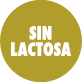 Sin lactosa